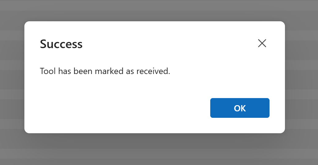 Success message confirming tool was marked as received